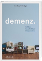 Klaus Bally, Sacha Beck, Christian E. Besimo, Markus Biedermann, Gabriela Bieri-Br&uuml;ning, Regula Bockstaller... - Demenz.