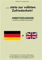 Wilfried F W Oppermann, Wilfried F. W. Oppermann - ... stets zur vollsten Zufriedenheit!