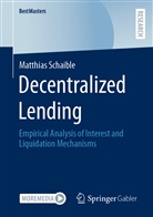Matthias Schaible - Decentralized Lending