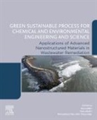 Tariq Altalhi, Tariq (Department of Chemistry Altalhi, Inamuddin, Dr. (Department of Applied Chemistry Inamuddin, Department of Applied Chemistry Inamuddin (Assistant Professor, Mohammad Abu Jafar Mazumder... - Green Sustainable Process for Chemical and Environmental Engineering and Science