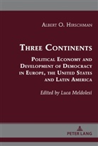 Albert O Hirschman, Luca Meldolesi, Meldolesi Luca - Three Continents