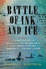 Darrell Hartman - Battle of Ink and Ice