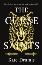 Kate Dramis - The Curse of Saints