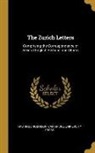 Hastings Robinson, Cambridge University Press - The Zurich Letters: Comprising the Correspondence of Several English Bishops and Others