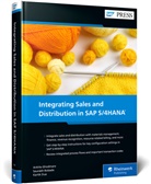 Saurabh Bobade, Kartik Dua, Ankita Ghodmare - Integrating Sales and Distribution in SAP S/4HANA