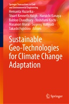 Babloo Chaudhary, Takashi Fujishiro, Stuart Kenneth Haigh, Hemanta Hazarika, Haruichi Kanaya, Haruichi Kanaya et al... - Sustainable Geo-Technologies for Climate Change Adaptation