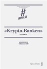 Lucien Monnerat, Thomas Sutter Somm - "Krypto-Banken"