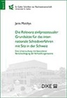 Janis Matthys - Die Relevanz zivilprozessualer Grunds&auml;tze f&uuml;r das internationale Schiedsverfahren mit Sitz in der Schweiz