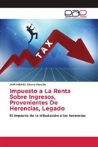 JAIR MISAEL Choez  Marcillo, Jair Misael Choez Marcillo - Impuesto a La Renta Sobre Ingresos, Provenientes De Herencias, Legado