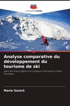 Maria Ganich - Analyse comparative du d&eacute;veloppement du tourisme de ski