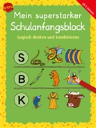 Juliane Assies, Katrin Merle, Kat Schmiedeskamp, Katja Schmiedeskamp, Juliane Assies, Katrin Merle... - Mein superstarker Schulanfangsblock. Logisch denken und kombinieren