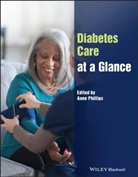 A Phillips, Anne Phillips, Anne (Birmingham City University) Phillips, Anne Phillips - Diabetes Care At a Glance