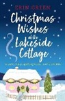 Erin Green, Green Erin - Christmas Wishes at the Lakeside Cottage
