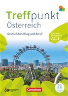 Anne Planz, Annette Buchholz, Annet Buchholz, Annette Buchholz, Katerina Chr&aacute;stov&aacute;, Eva-Maria Enzelberger... - Treffpunkt - Deutsch f&uuml;r die Integration - &Ouml;sterreichische Ausgabe - Deutsch f&uuml;r Alltag und Beruf - A1: Teilband 1
