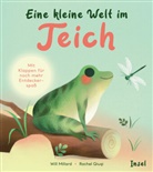 Will Millard, Rachel Qiuqi - Eine kleine Welt im Teich
