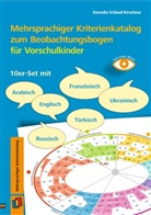 Kornelia Schlaaf-Kirschner - Mehrsprachiger Kriterienkatalog zum Beobachtungsbogen f&uuml;r Vorschulkinder