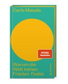 Carlo Masala, Carlo (Prof. Dr.) Masala, Hannes Androsch - Warum die Welt keinen Frieden findet