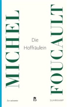 Michel Foucault - Die Hoffr&auml;ulein