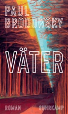 Paul Brodowsky - V&auml;ter