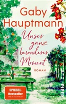 Gaby Hauptmann - Unser ganz besonderer Moment