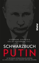Ackerman, Galia Ackerman, St&eacute;phane Courtois - Schwarzbuch Putin