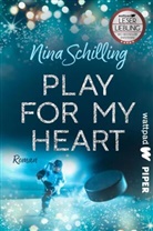 Nina Schilling - Play for my Heart