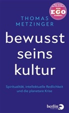 Thomas Metzinger - Bewusstseinskultur