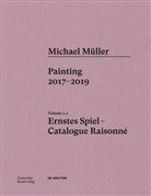 Martin Engler - Michael M&uuml;ller. Ernstes Spiel. Catalogue Raisonn&eacute; - Volume 1.2: Michael M&uuml;ller. Ernstes Spiel. Catalogue Raisonn&eacute;