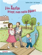 Sabine Zett, Evi Gasser - Vom Taufen kriegt man nasse Haare