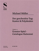 Hubertus von Amelunxen, Hubertus von Amelunxen, Rudolf Zwirner - Michael M&uuml;ller. Ernstes Spiel. Catalogue Raisonn&eacute; - Volume 1.4: Michael M&uuml;ller. Ernstes Spiel. Catalogue Raisonn&eacute;