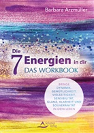Barbara Arzm&uuml;ller, Schirner Verlag, Schirner Verlag - Die 7 Energien in dir - das Workbook