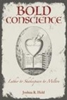 Joshua R Held, Joshua R. Held - Bold Conscience