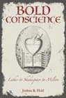 Joshua R Held, Joshua R. Held - Bold Conscience