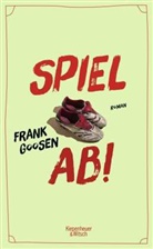 Frank Goosen - Spiel ab!