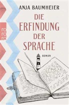 Anja Baumheier - Die Erfindung der Sprache
