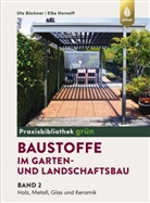 Ute B&uuml;chner, Elke Hornoff - Baustoffe im Garten- und Landschaftsbau
