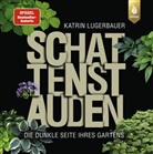 Katrin Lugerbauer - Schattenstauden