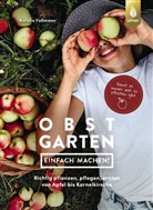Natalie Fa&szlig;mann - Obstgarten - einfach machen!