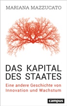 Mariana Mazzucato, Ursel Sch&auml;fer - Das Kapital des Staates