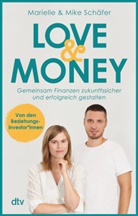 Marielle Sch&auml;fer, Mike Sch&auml;fer - Love & Money