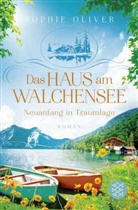 Sophie Oliver - Das Haus am Walchensee