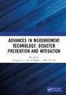 Zongming (North China University of Water Reso Li, Zongming Li, Zongming (North China University of Water Resources and Electric Power Li, Mohd Johari Mohd Yusof - Advances in Measurement Technology, Disaster Prevention and Mitigation