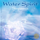 Masaru Emoto, Sayama - WATER SPIRIT [neue Abmischung, nach Masaru Emoto], Audio-CD (H&ouml;rbuch)