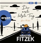 Sebastian Fitzek, Simon J&auml;ger - Der erste letzte Tag, 1 Audio-CD, 1 MP3 (Audio book)