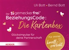 Bernd Bott, Uli Bott - Der #gemeckerfrei&reg; BeziehungsCode: Gl&uuml;ckskarten f&uuml;r deine Partnerschaft