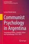Luciano Nicol&aacute;s Garc&iacute;a - Communist Psychology in Argentina