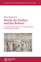 Klaus Schatz S J, Klaus Schatz S. J., Klaus Schatz S.J. - Kirche der Einheit und der Reform