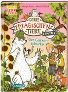 Margit Auer, Nina Dulleck - Die Schule der magischen Tiere ermittelt 5: Der Gurkenschurke
