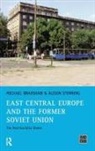 Michael Bradshaw, Michael Stenning Bradshaw, Alison Stenning, Stenning Alison - East Central Europe and the Former Soviet Union