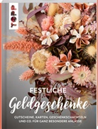Anja Ritterhoff - Festliche Geldgeschenke